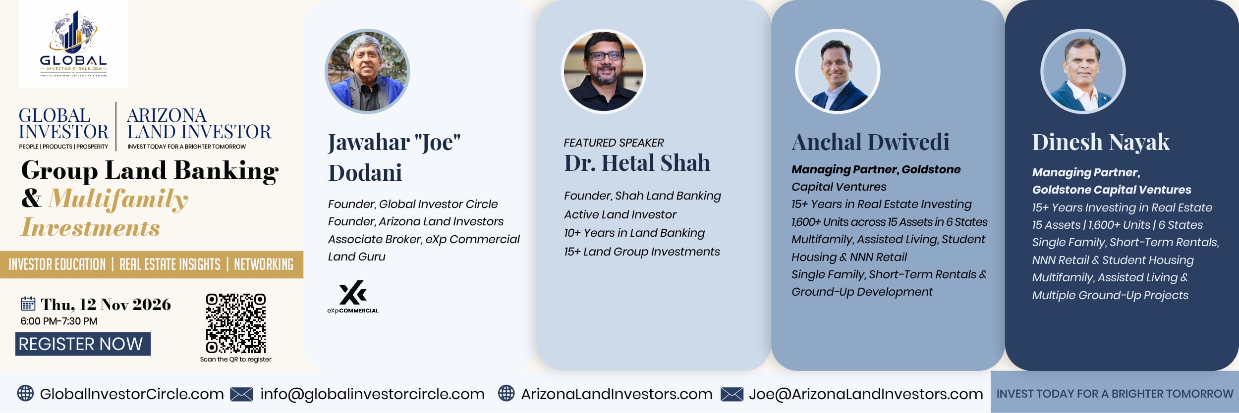 Global Investor Circle and Arizona Land Investor Forum: Group Land Banking and Multifamily Investments, Thursday 12 November 2026, 6:00 PM to 7:30 PM. Speakers: Jawahar Dodani, Dr. Hetal Shah, Anchal Dwivedi and Dinesh Nayak. Click to register.